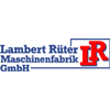 LAMBERT RÜTER MASCHINENFABRIK GMBH