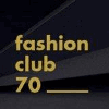 FASHION CLUB 70
