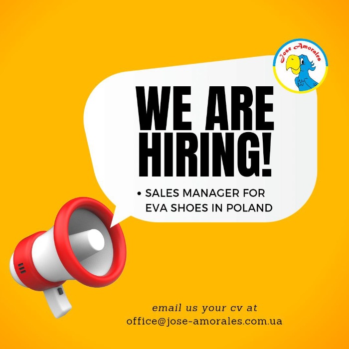 We are looking for a sales manager for EVA shoes in Poland